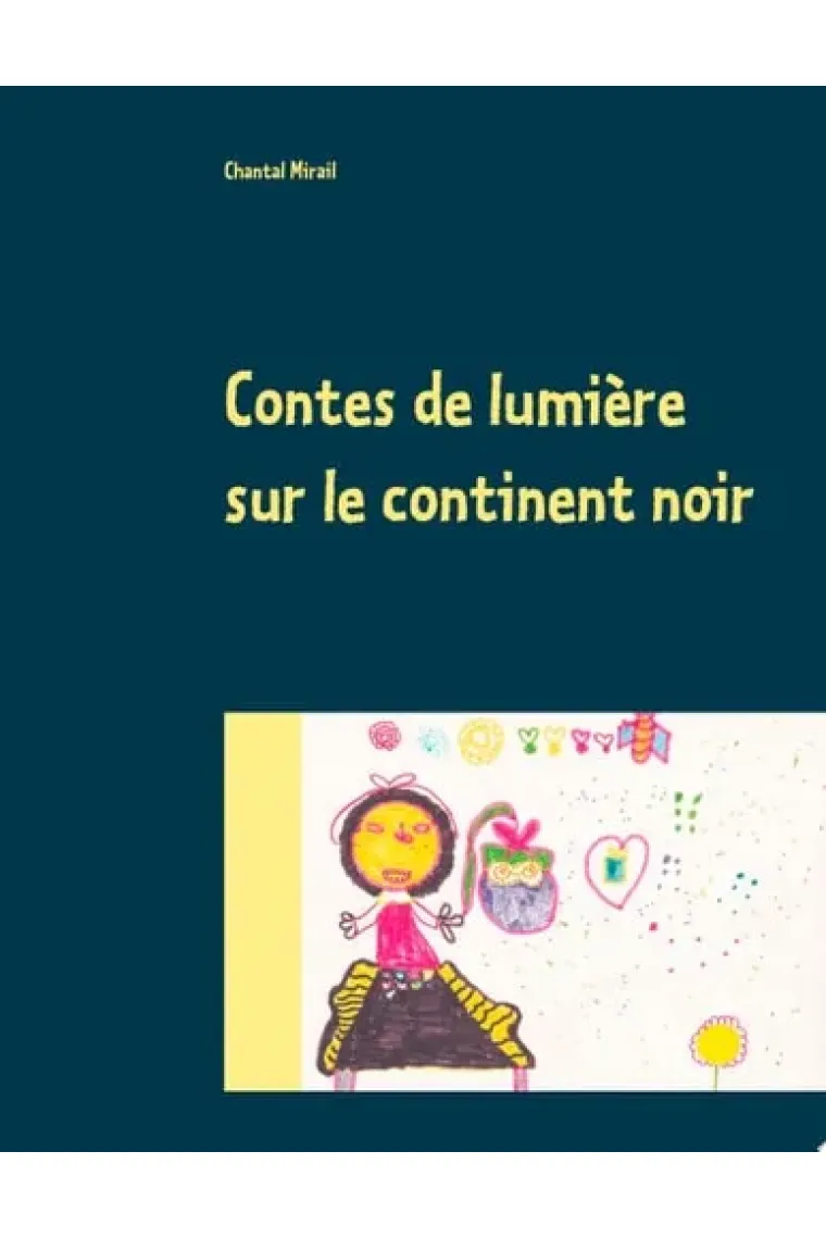 Contes de lumière sur le continent noir
