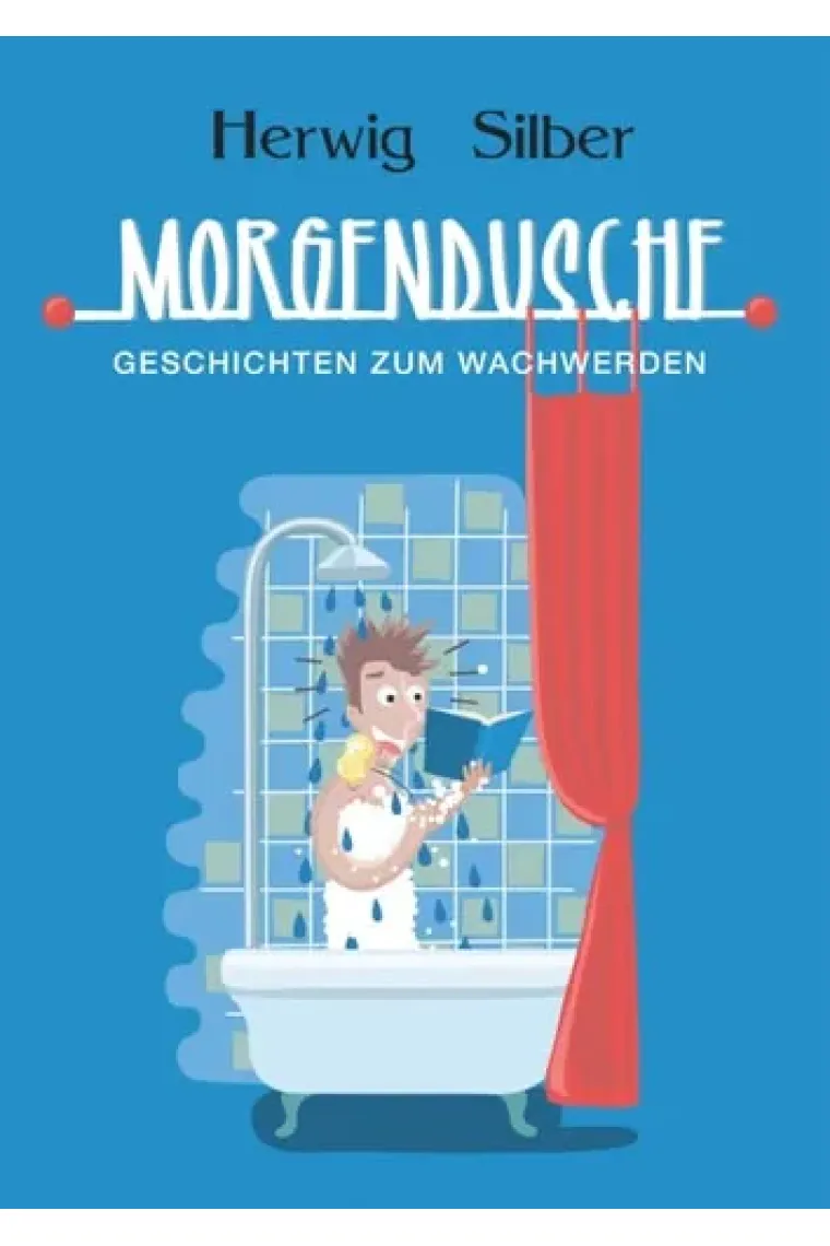Morgendusche Geschichten zum Wachwerden