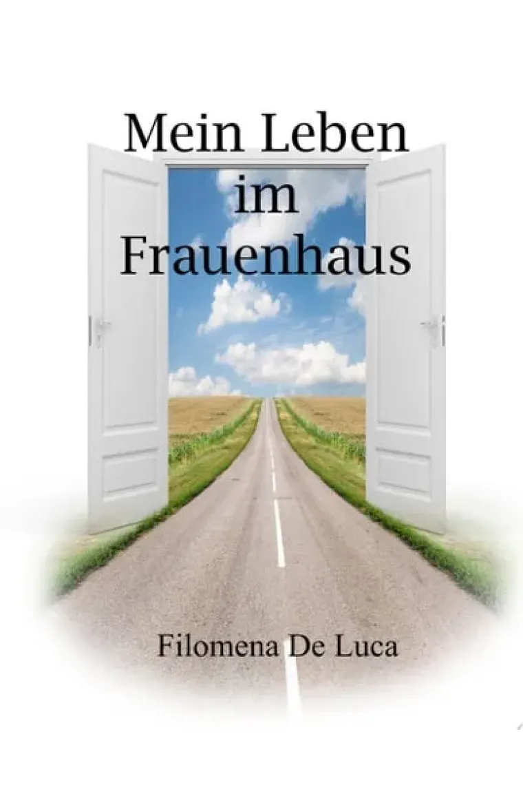 Mein Leben im Frauenhaus