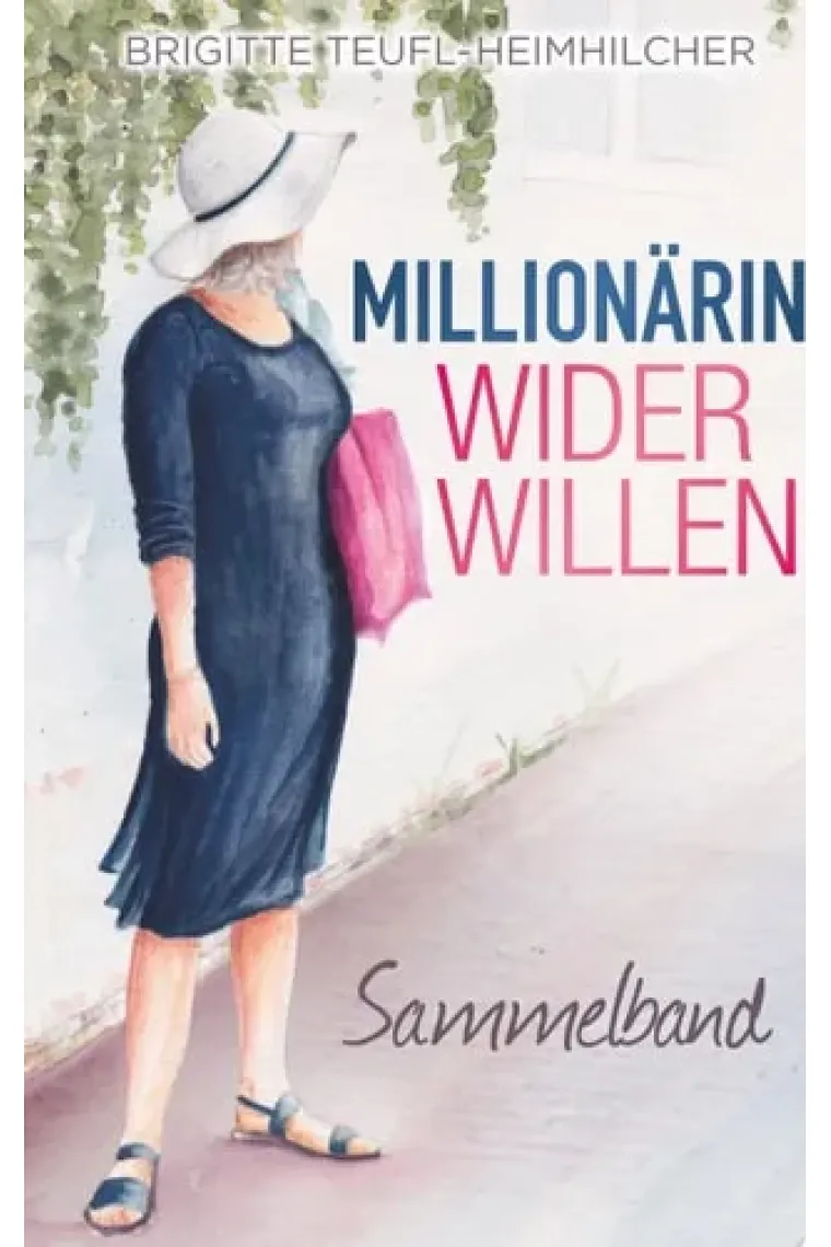 Millionärin wider Willen Sammelband
