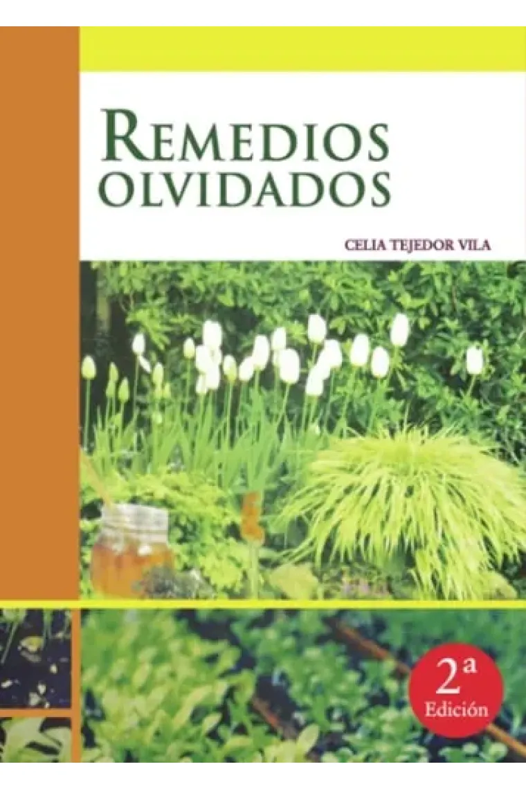 Remedios olvidados. (Spanish Edition)