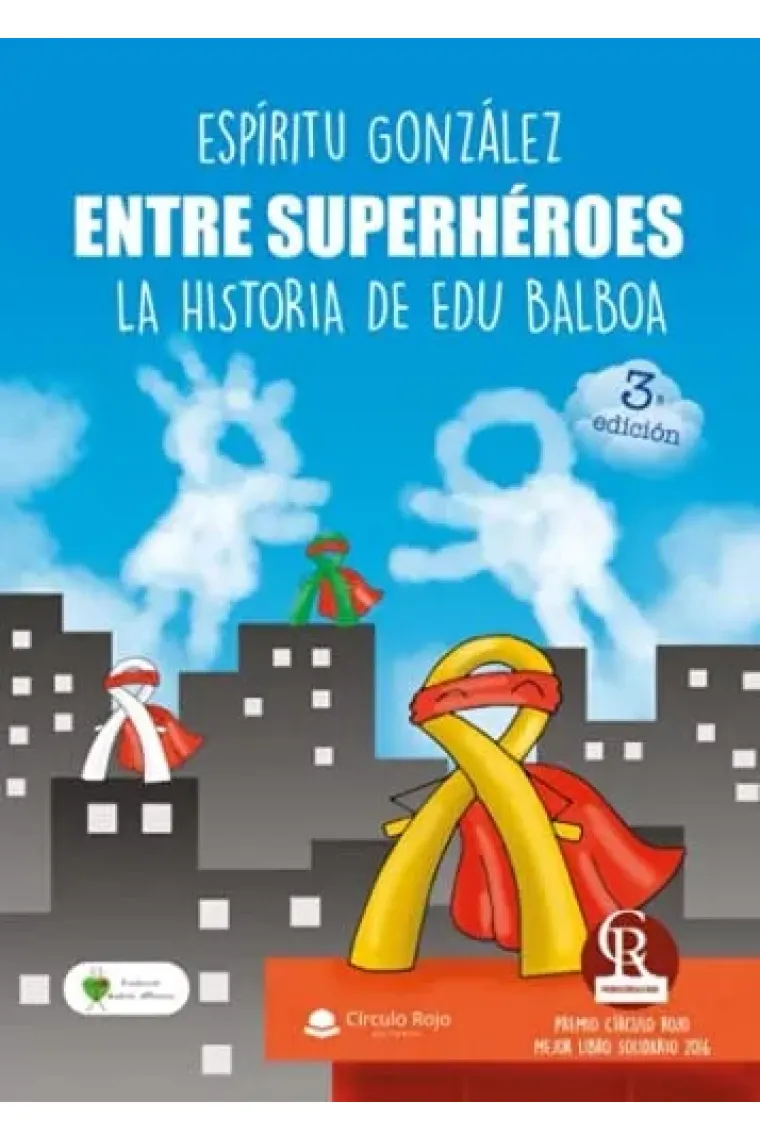 Entre superhéroes la historia de Edu Balboa