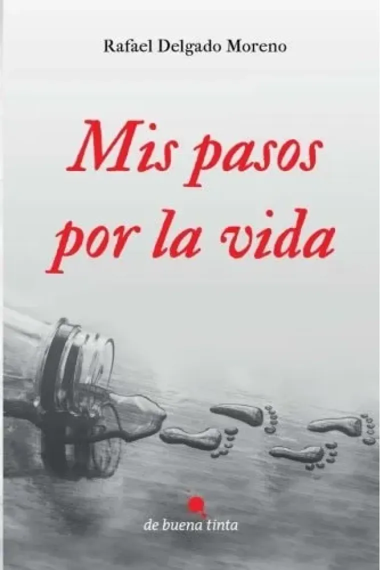 Mis pasos por la vida