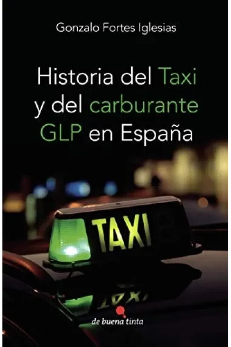 Historia del taxi y del carburante GLP en España