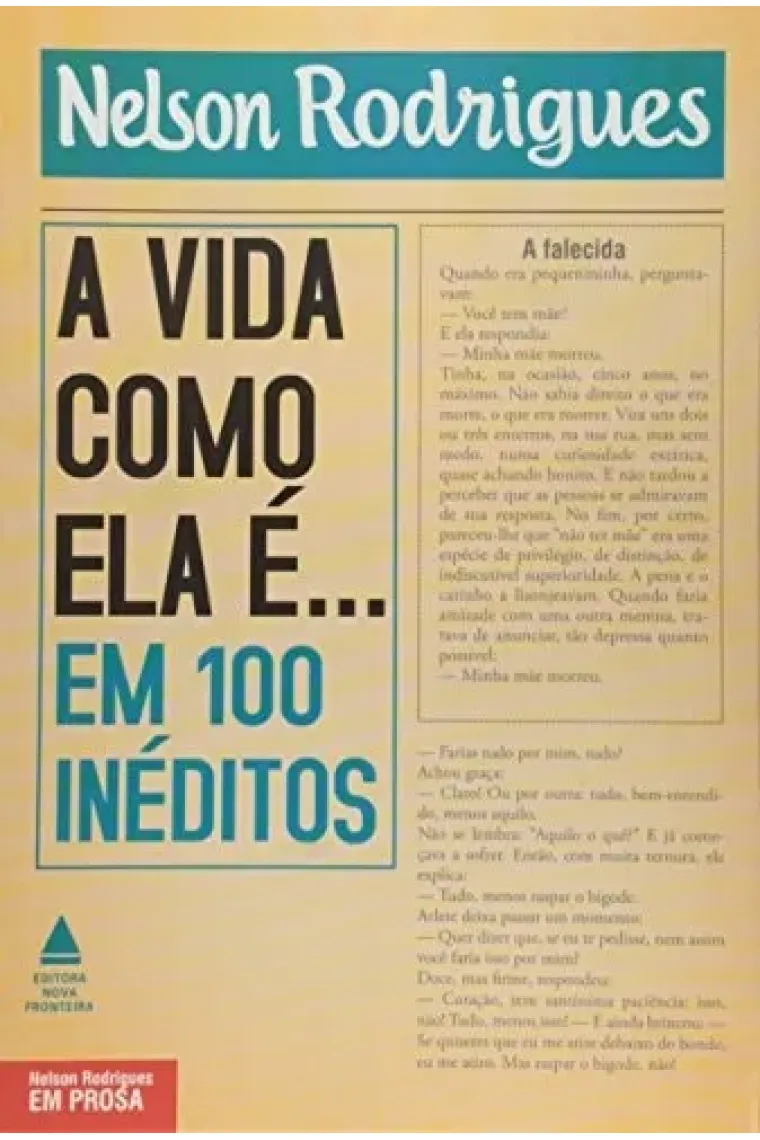 A vida como ela é-- em 100 inéditos