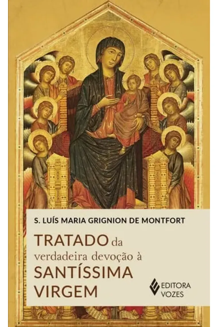 Tratado da verdadeira devoção à Santíssima Virgem