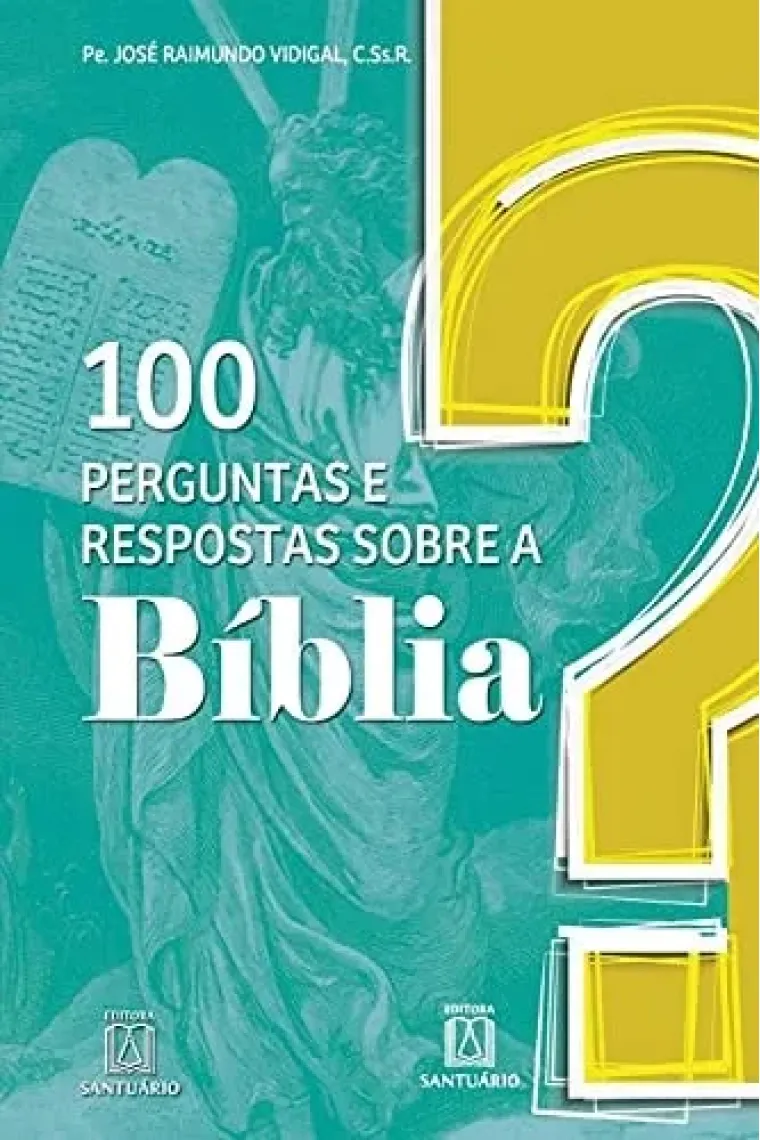 100 perguntas e respostas sobre a Bíblia