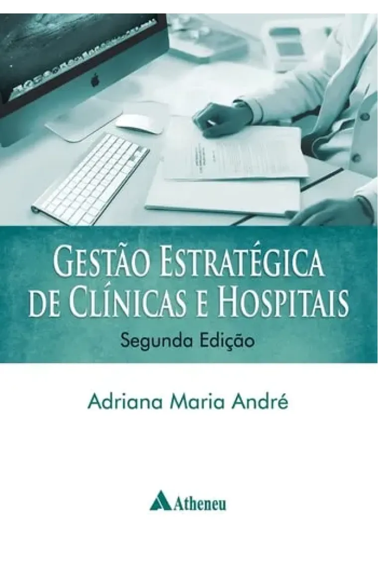Gestão estratégica de clínicas e hospitais