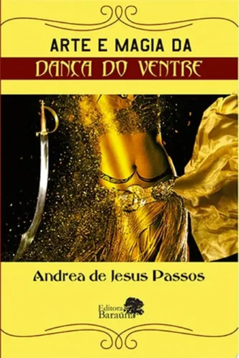 Arte, Magia da Dança do Ventre