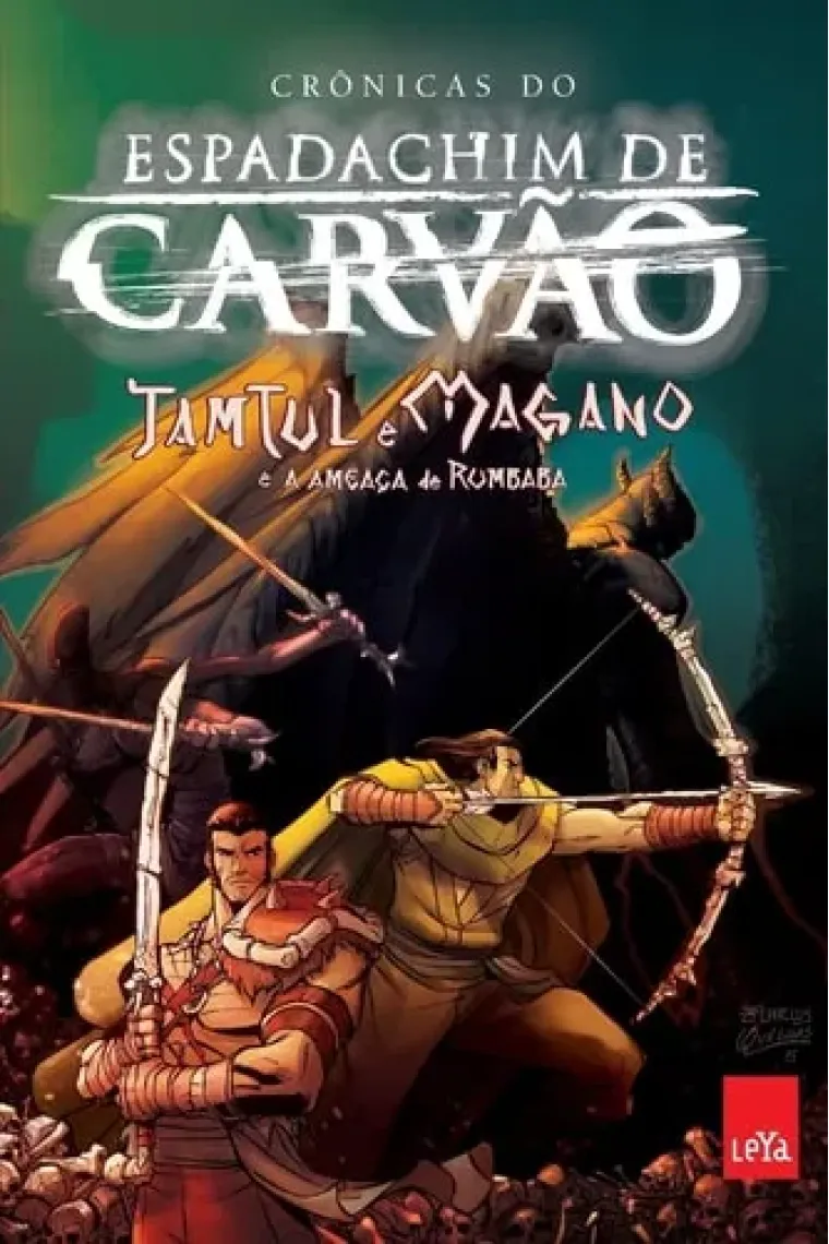 Espadachim de carvão - Tamtul e Magano e a ameaça de Rumbaba
