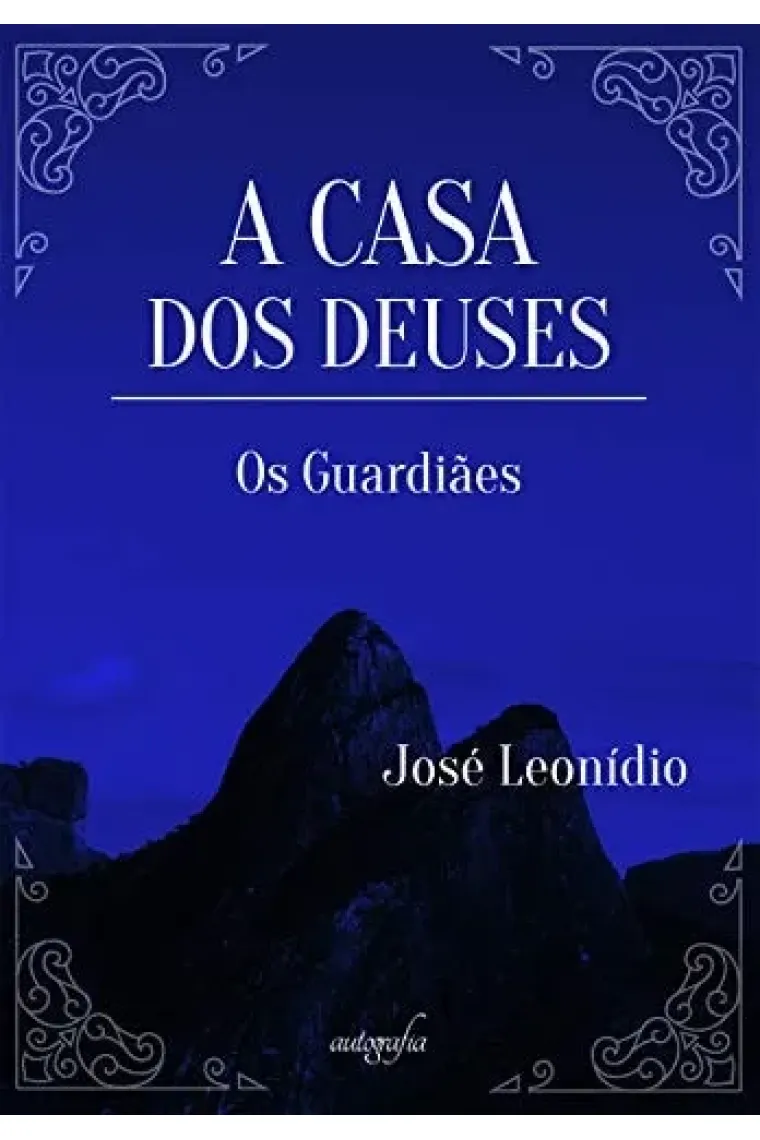 A casa dos deuses: os guardiães (Portuguese Edition)
