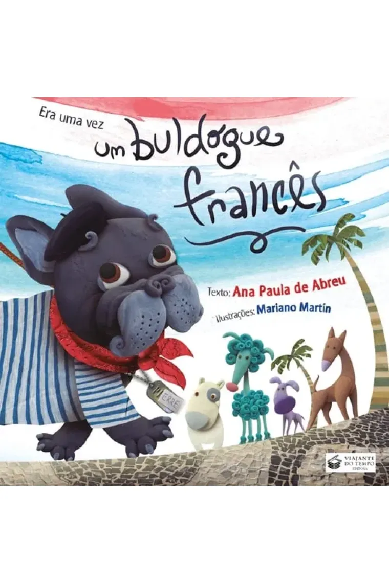 Era Uma Vez Um Buldogue Francês