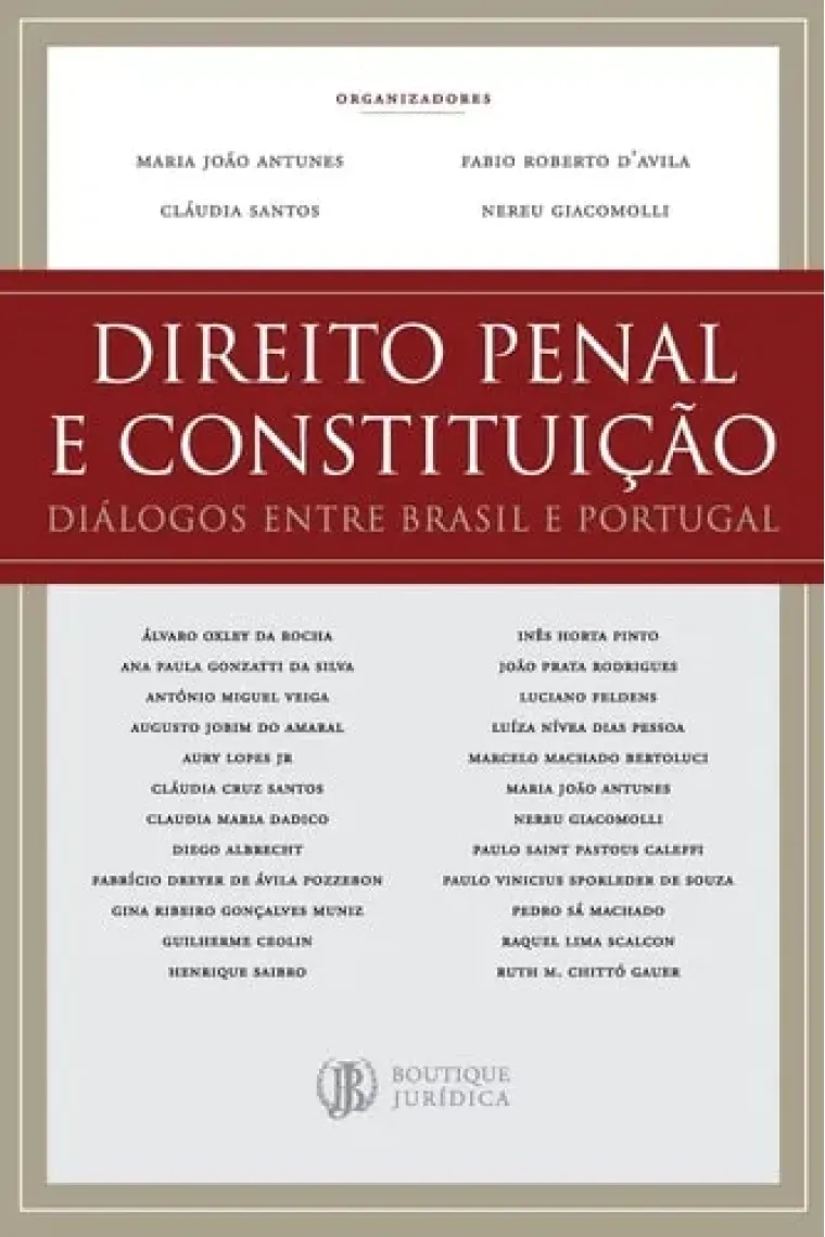 Direito penal e Constituição diálogos entre Brasil e Portugal