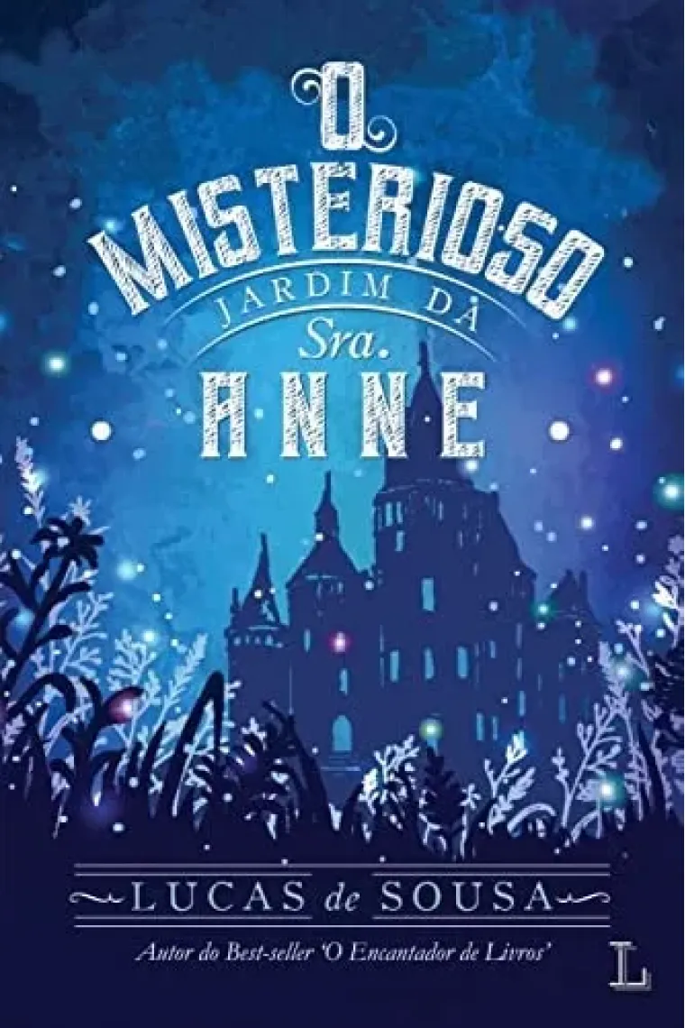 O Misterioso Jardim da Sra. Anne