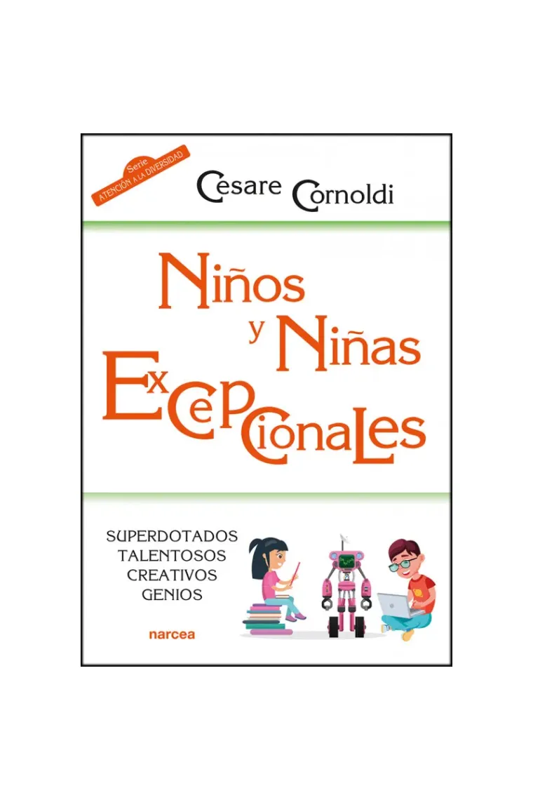 Niños y niñas excepcionales.