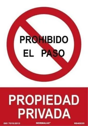 SEÑAL INFORMATIVA  PROHIBIDO EL PASO. PROPIEDAD PRIVADA  ROJO
