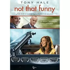 NOT THAT FUNNY