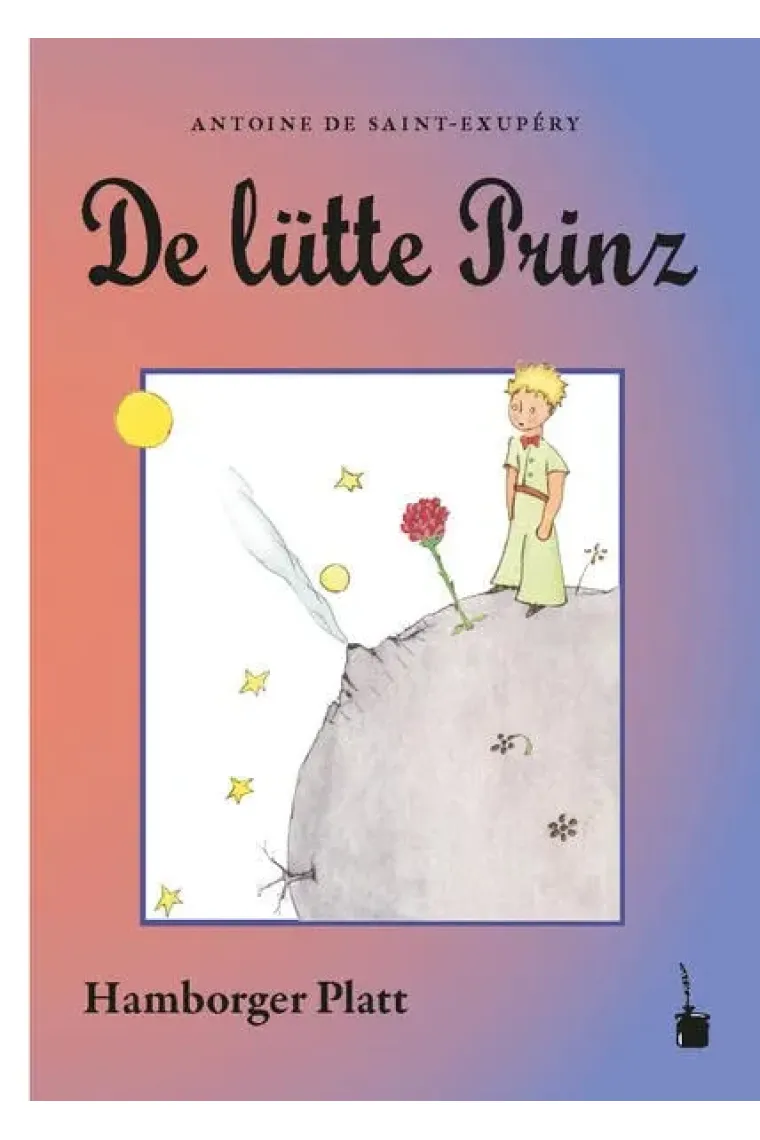 De lütte Prinz / El Principito (Texto en Hamborger Platt) (Alemán)