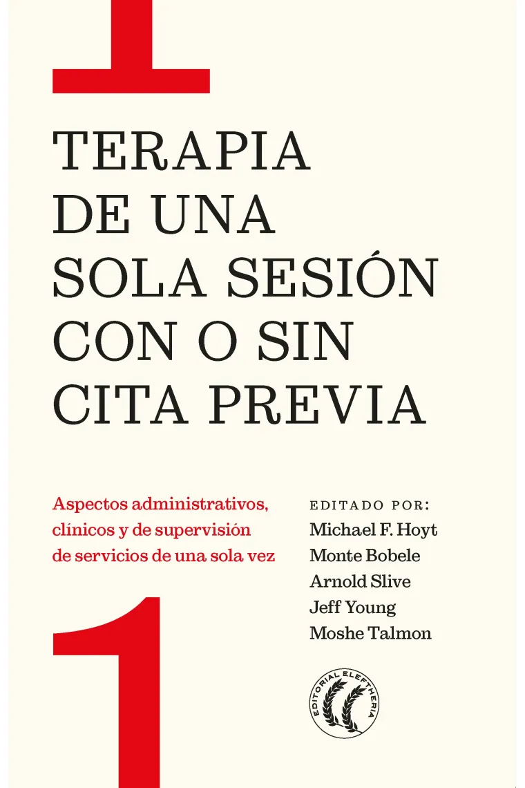 Terapia de una sola sesión con o sin cita previa.