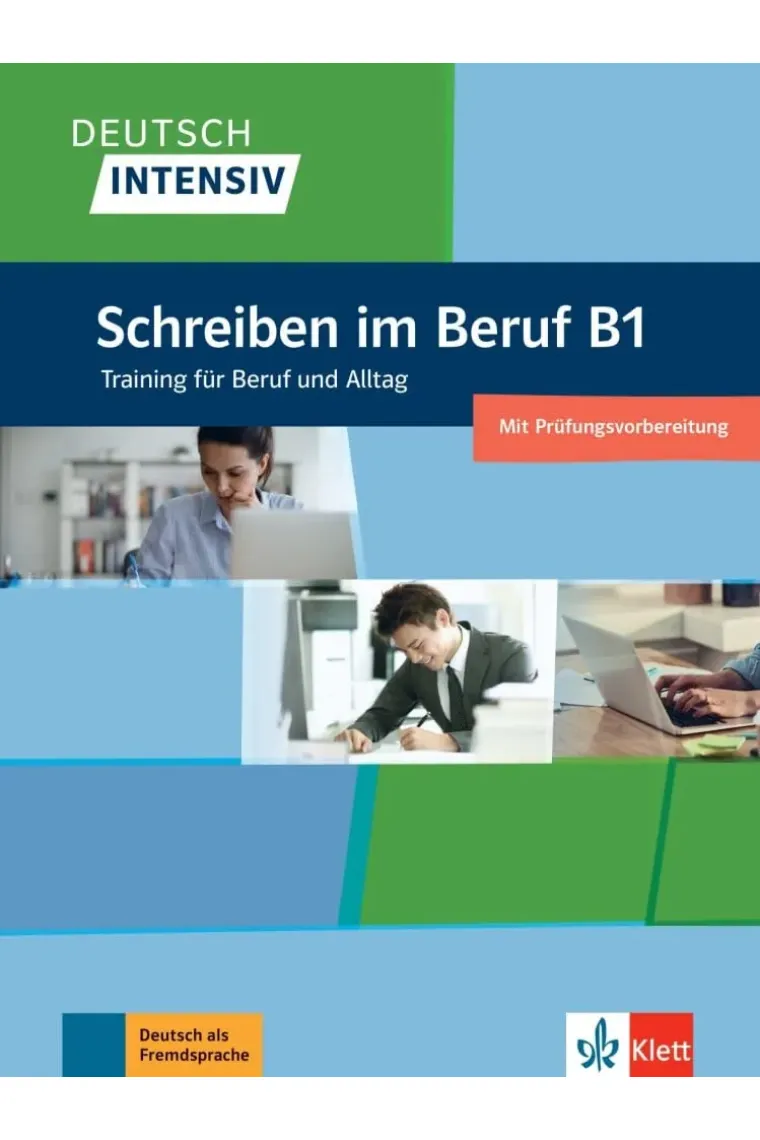 Deutsch intensiv Schreiben im Beruf B1. Das Training (Alemán)