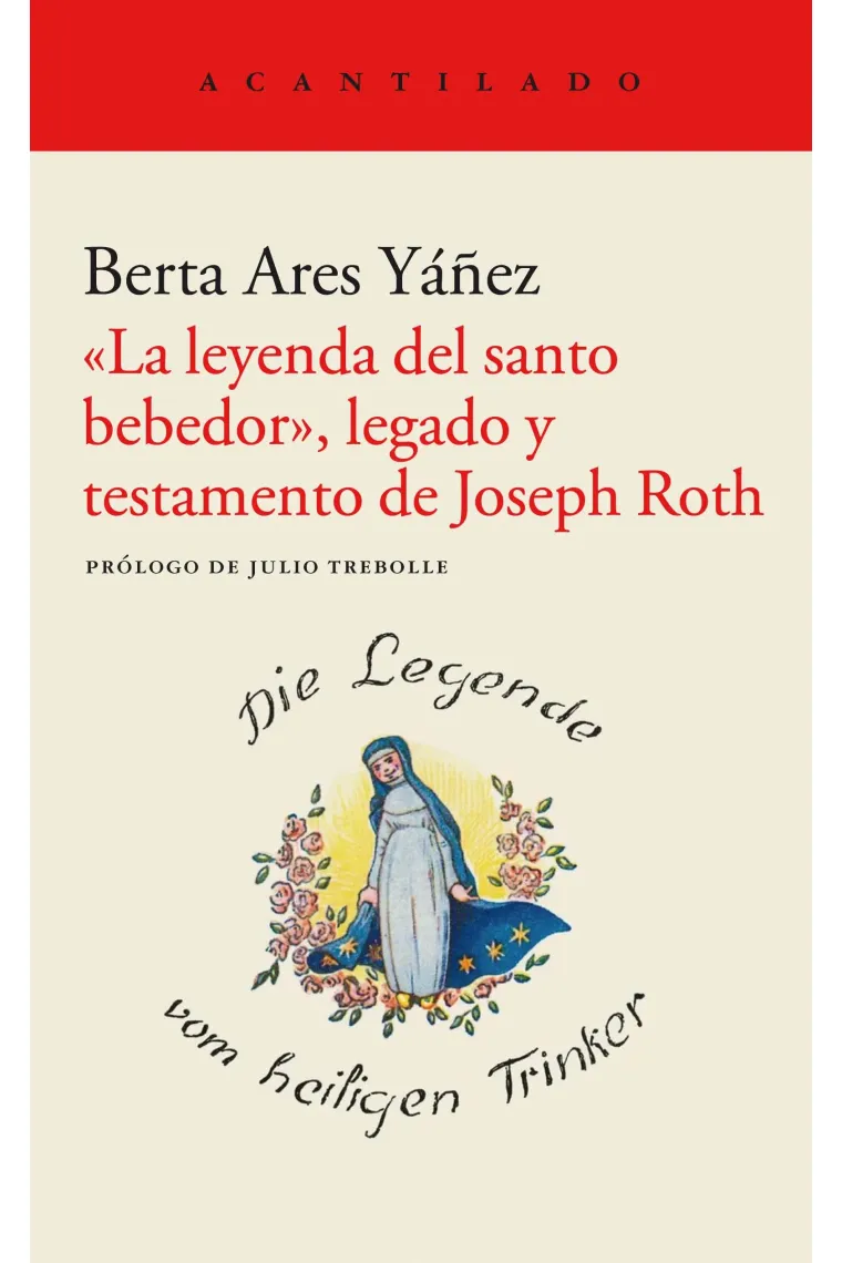 «La leyenda del santo bebedor», legado y testamento de Joseph Roth