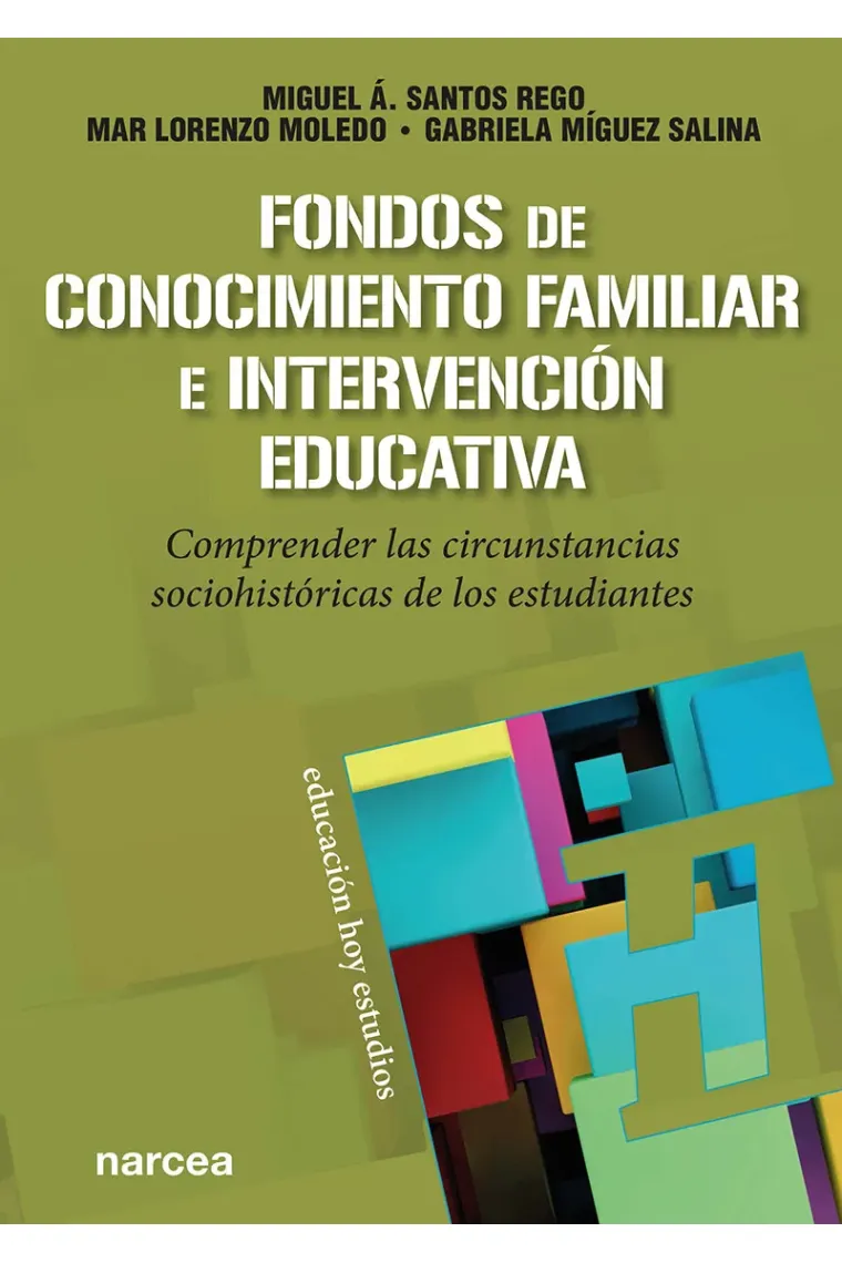 Fondos de conocimiento familiar e intervención educativa: