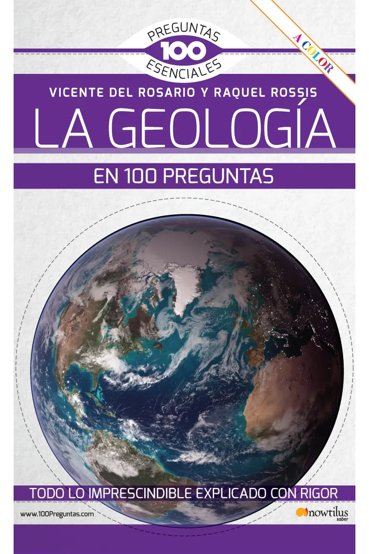 La geología en 100 preguntas (edición en color)