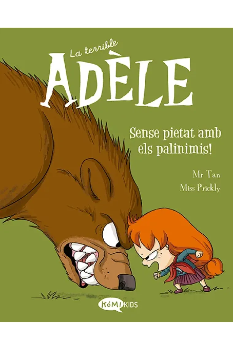 La terrible Adèle Vol.7 Sense pietat amb els palinimis (Catalán)