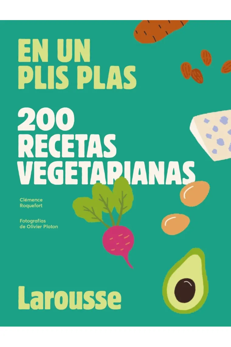 200 recetas vegetarianas. En un plis plas