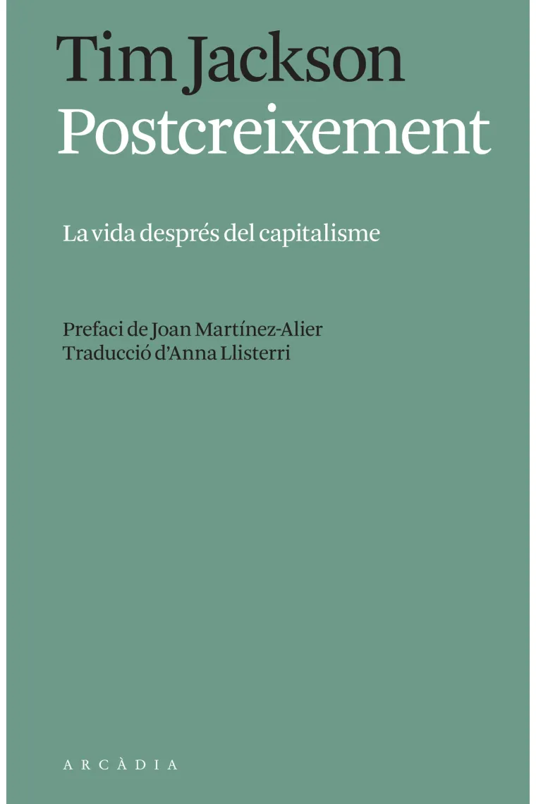 Postcreixement. La vida després del capitalisme (Catalán)