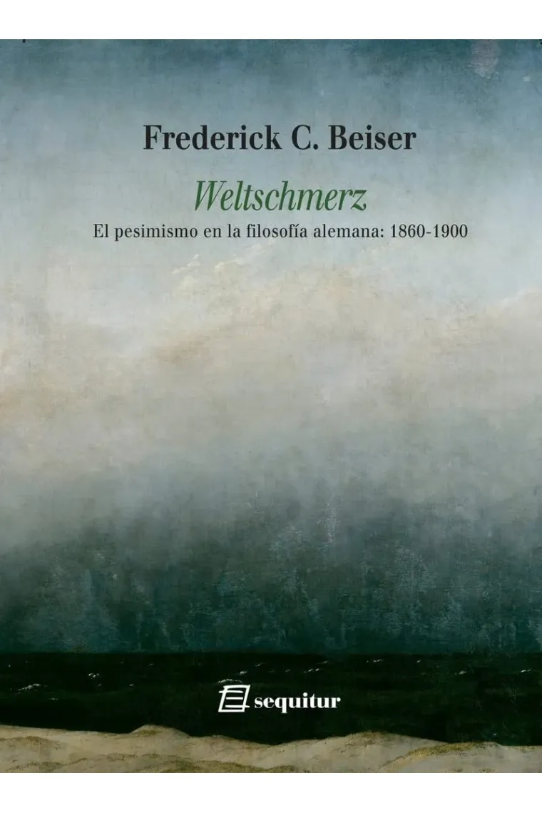 "Weltschmerz": el pesimismo en la filosofía alemana (1860-1900)