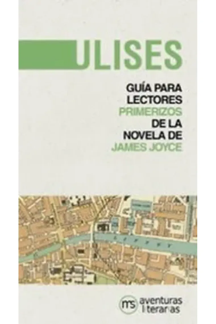 "Ulises": guía para lectores primerizos de la novela de James Joyce