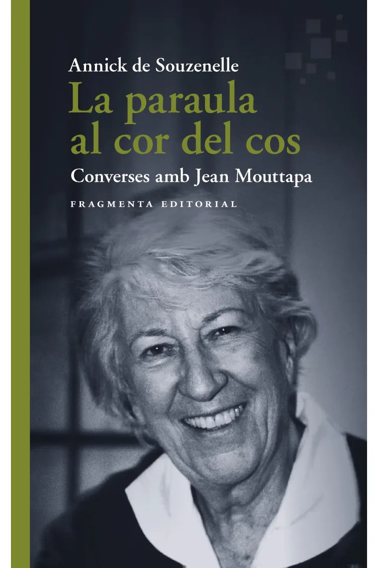 La paraula al cor del cos: converses amb Jean Mouttapa (Catalán)