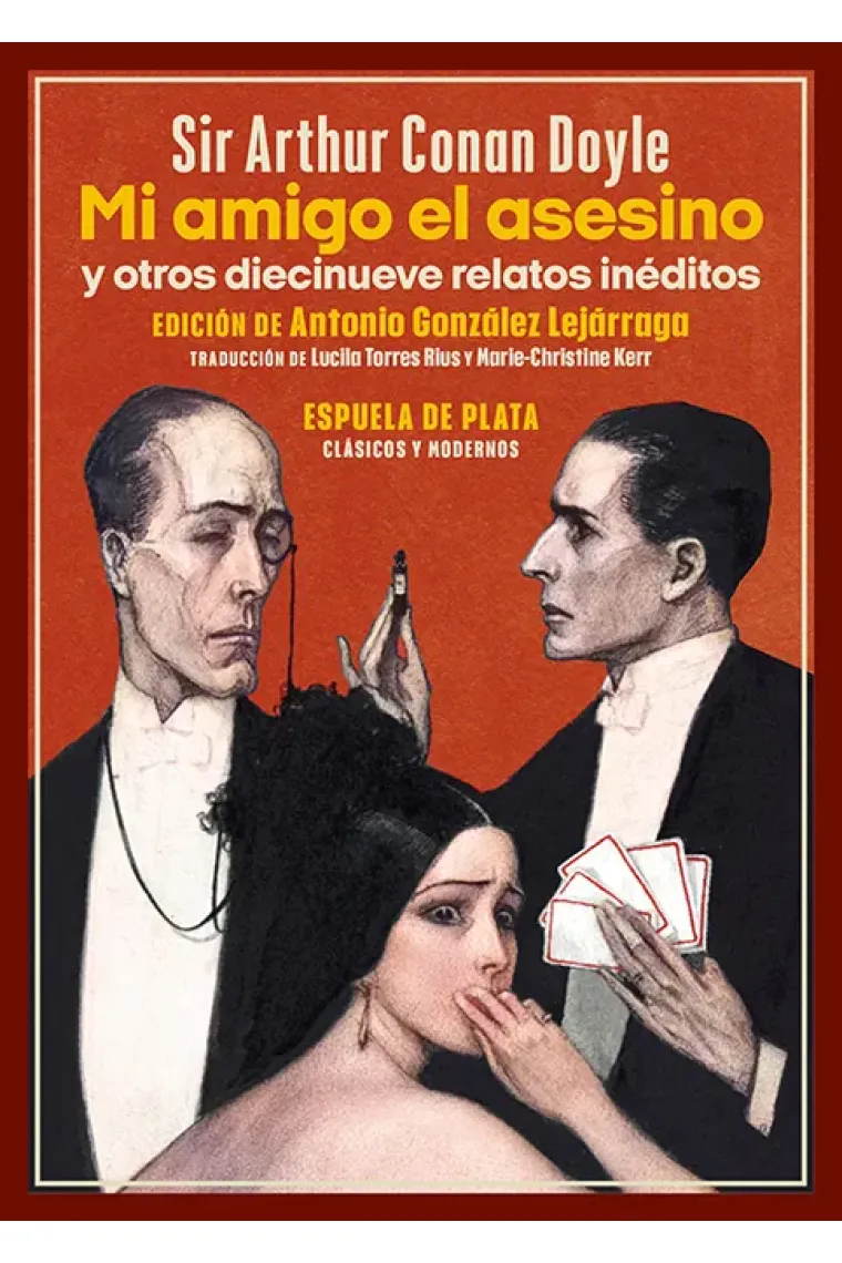 Mi amigo el asesino y otros diecinueve relatos inéditos