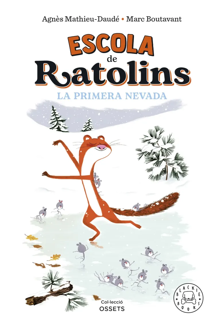 Escola de ratolins. La primera nevada. (Catalán)
