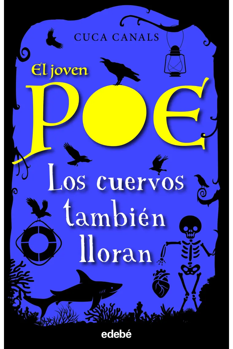 El joven Poe 10: LOS CUERVOS TAMBIÉN LLORAN