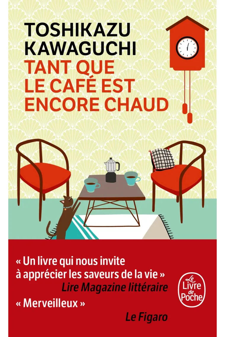 Tant que le café est encore chaud (Francés)