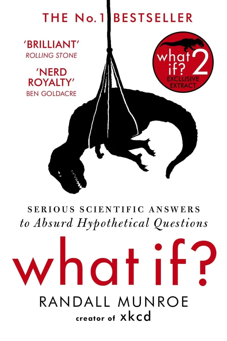 What If?: Serious Scientific Answers to Absurd Hypothetical Questions (Inglés)