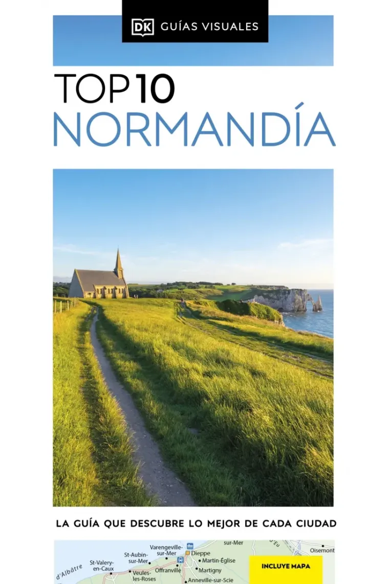 Normandía (Guías visuales Top 10 DK)