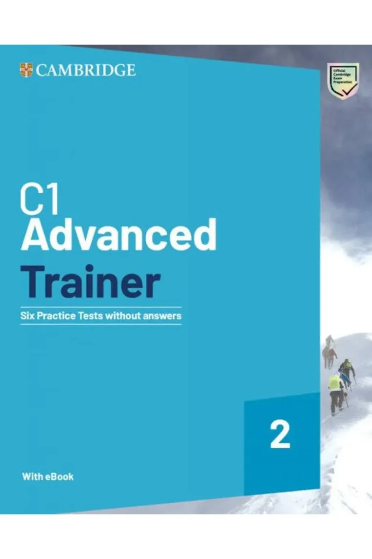 C1 Advanced Trainer 2  Six Practice Tests without Answers with Audio Download with eBook