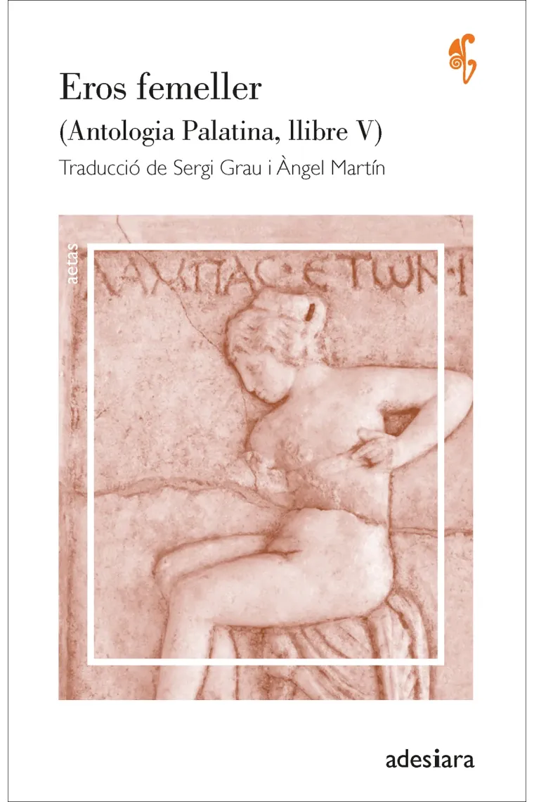 Eros femeller (Antologia Palatina, llibre V) (Catalán)