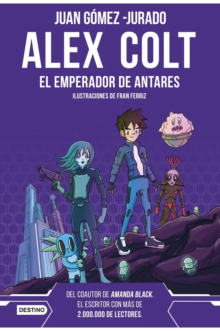 Alex Colt. El emperador de Antares. Nueva presentación.