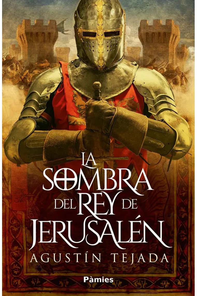La sombra del rey de Jerusalén