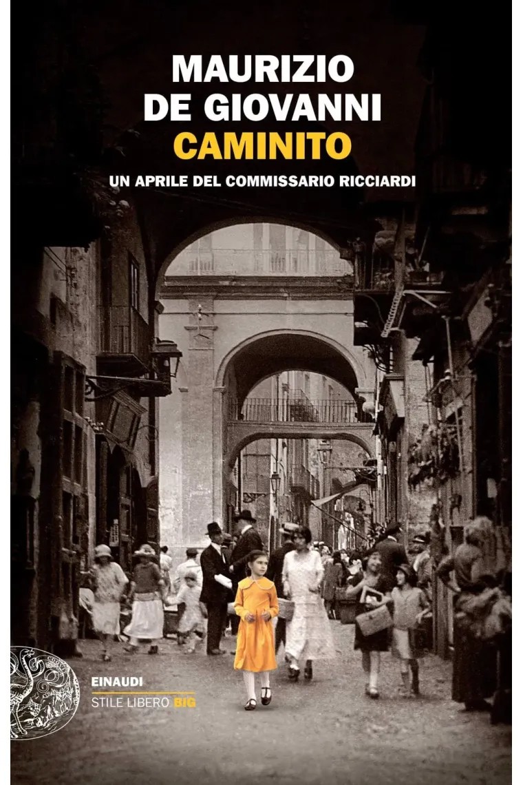Caminito. Un aprile del commissario Ricciardi (Italiano)