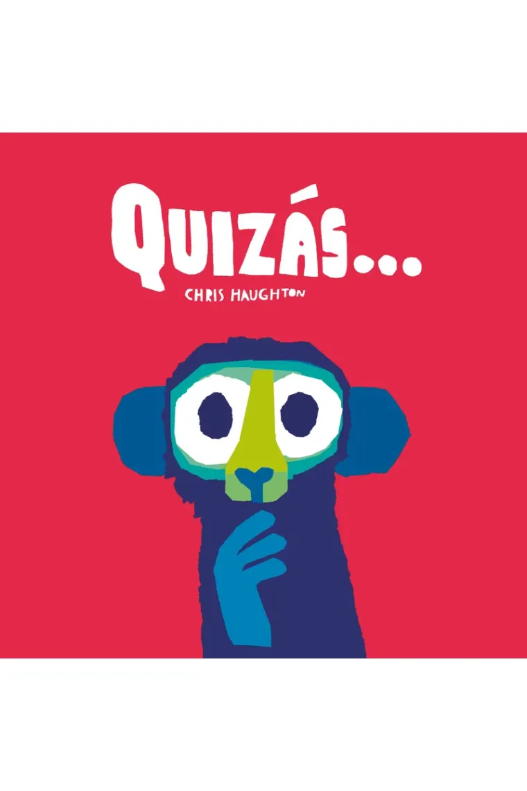 Quizás... (Libro de cartón)