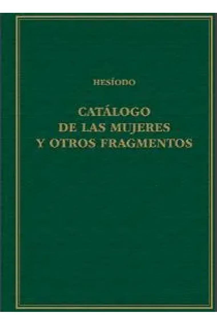 Catálogo de las mujeres ("Eeas") y otros fragmentos