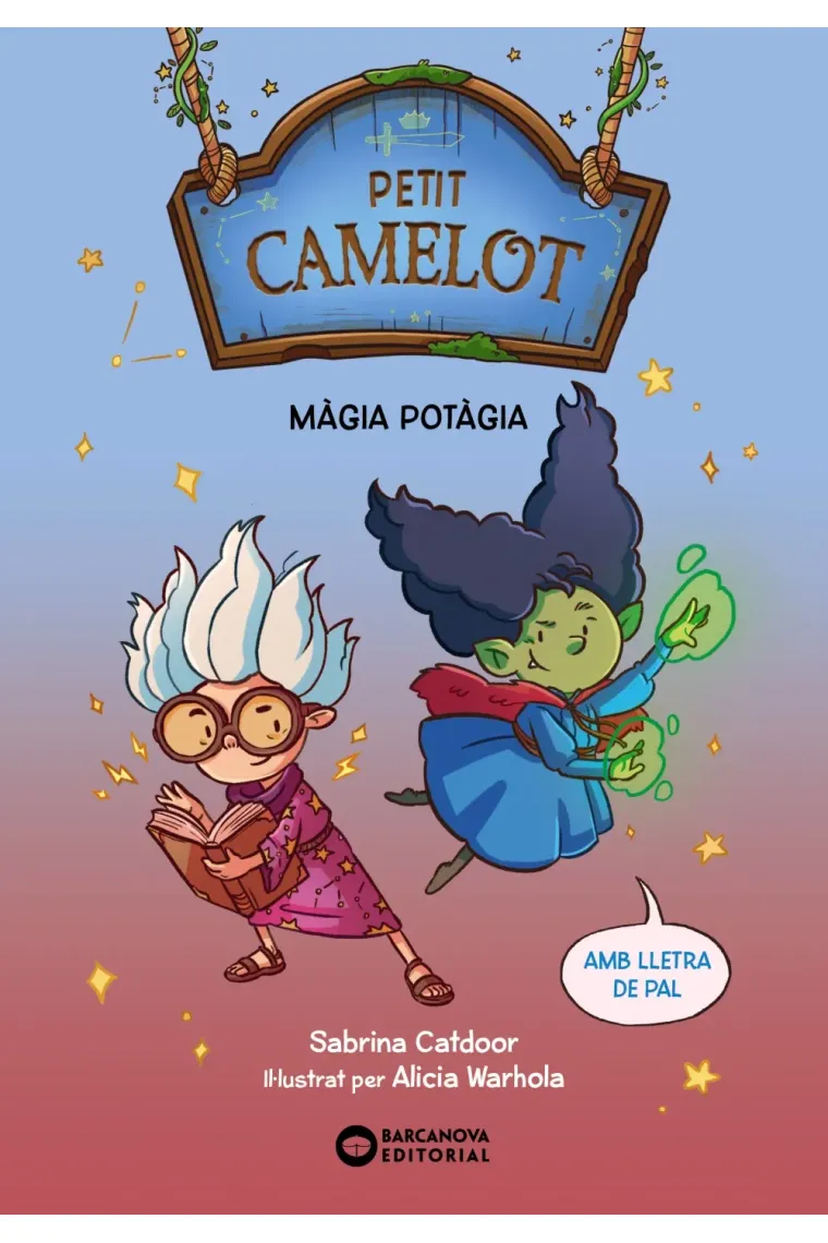 Petit Camelot. Màgia potàgia (Catalán)