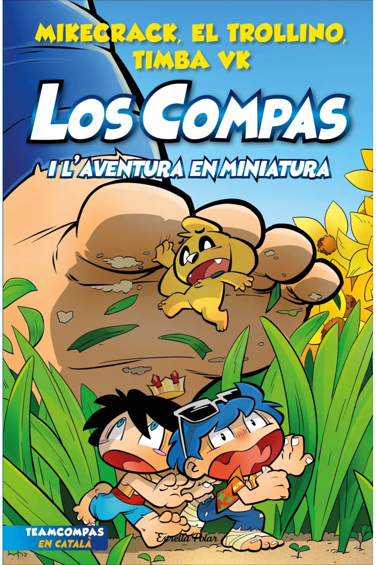 Los Compas 8. Los Compas i l'aventura en miniatura (Catalán)