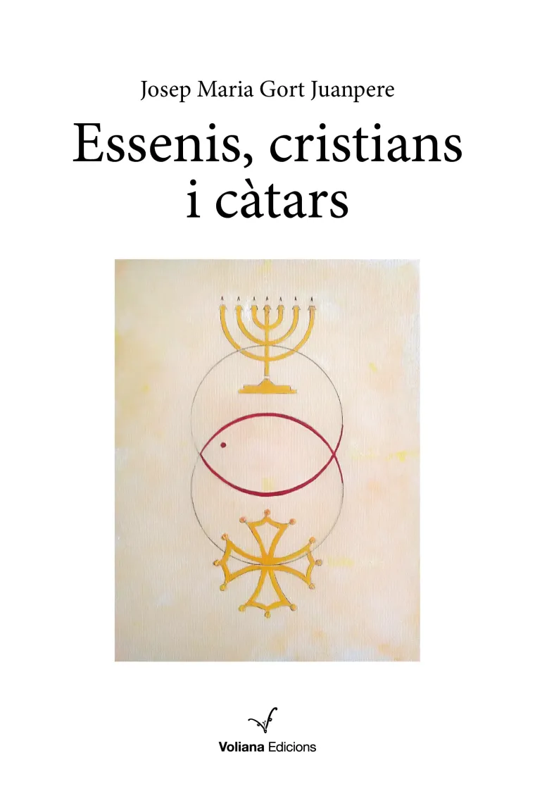 Essenis, cristians i càtars (Catalán)
