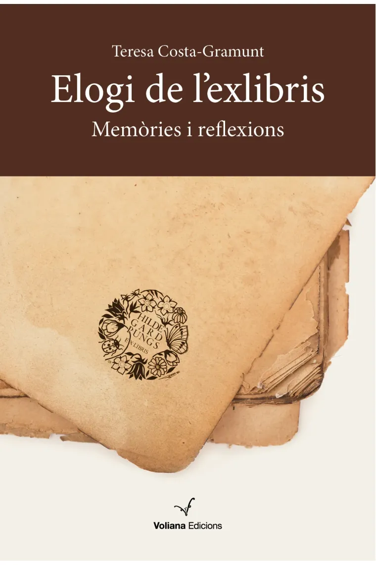 Elogi de l'«exlibris»: memòries i reflexions (Catalán)